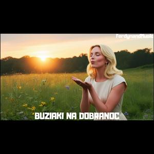 Buziaki na dobranoc (Special Version)