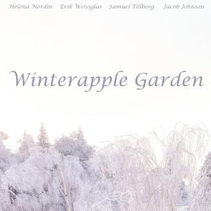 Winterapple Garden (feat. Erik Weissglas, Samuel Tillberg & Jacob Johnson)