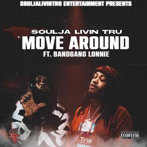 Move Around (feat. BandGang Lonnie Bands)