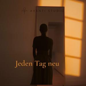 Jeden Tag neu