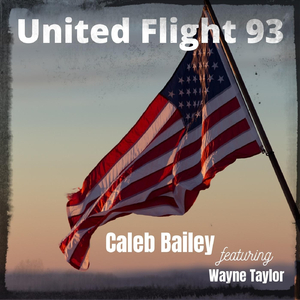 United Flight 93 (feat. Wayne Taylor)