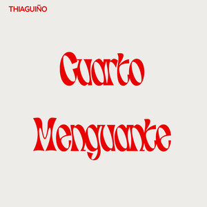 CUARTO MENGUANTE (Instrumental)