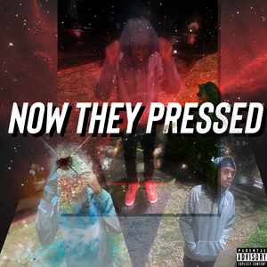 Now They Pressed