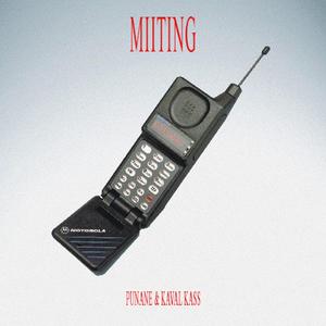 miiting (feat. Kaval Kass)