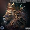 M.C. Lovey - Destined for Greatness (feat. Boneface)