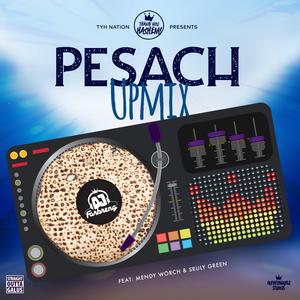 Pesach (feat. Mendy Worch & Sruly Green) (Upmix)