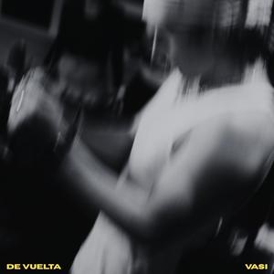 DE VUELTA