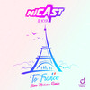 Micast - To France (Steve Modana Extended Remix)