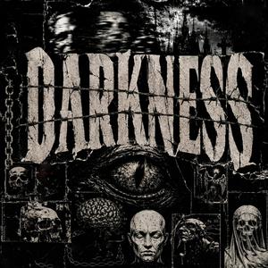 DARKNESS