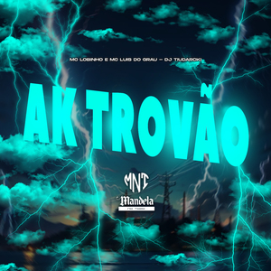 Ak Trovão
