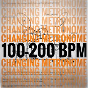 100-200 bpm Changing Metronome Practicing Drum Track