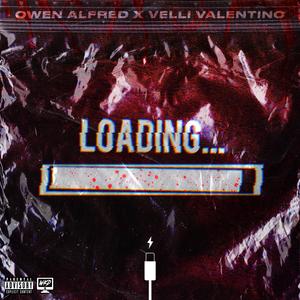 Loading (feat. Velli Valentino)