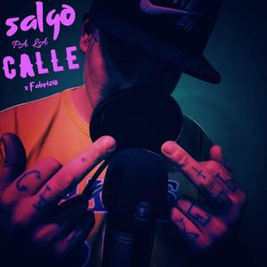 Salgo Pa la Calle (feat. Fabrizzio)