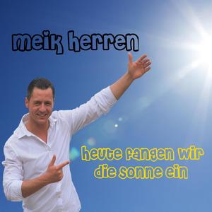 Heute fangen wir die Sonne ein (Radio Edit)