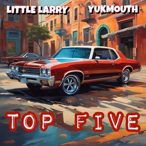 TOP FIVE (feat. Yukmouth)