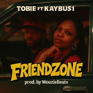 Friendzone (feat. KayBusi)