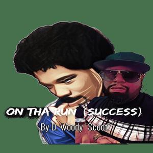 On Tha Run (Success)