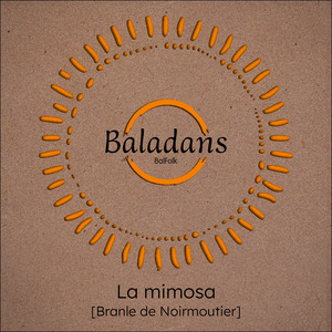 La mimosa [Branle de Noirmoutier]