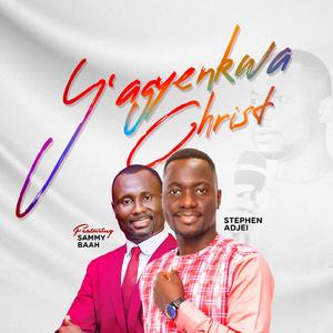 Y'agyenkwa Christ (feat. Sammy Baah)