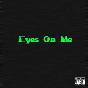Eyes On Me ! (Prod. By Zj-aIvSoN)