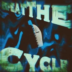 RepeatTheCycle (Instrumental)