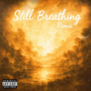 Still Breathing (Remix) [feat. Blackedy]