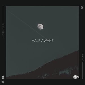Half Awake