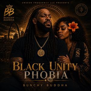 Black Unity Phobia