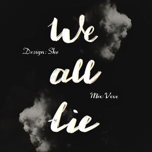 We All Lie