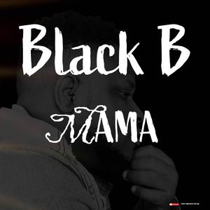 Black B MAMA
