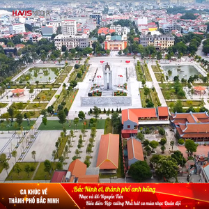 Bắc Ninh Ơi, Thành Phố Anh Hùng (Ca Khúc Về Thành Phố Bắc Ninh)