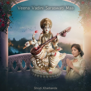 Veena Vadini Saraswati Maa
