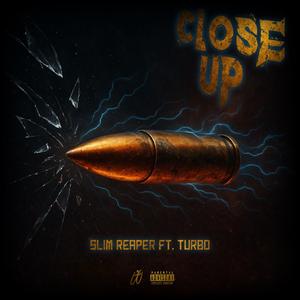 CloseUp (feat. Turbo)