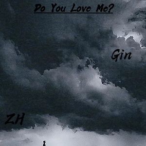 "Do you love me?"（prod by inf）
