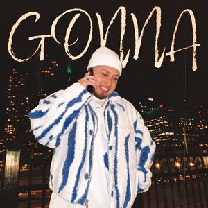 Gonna