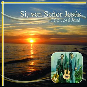 Si Ven Señor Jesus