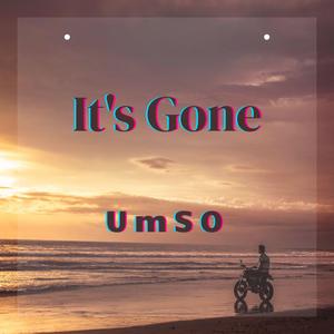 It's Gone