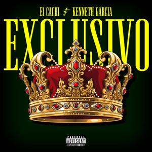Exclusivo (feat. Kenneth García)