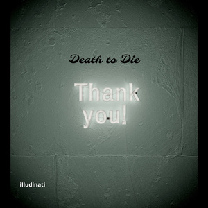 Death to Die (Instrumental Version)