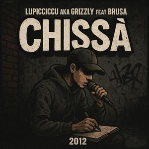 Chissà (2012) (feat. Brusa)