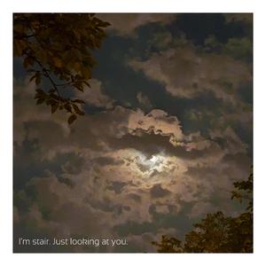 I'm Stair, Just Looking At You.