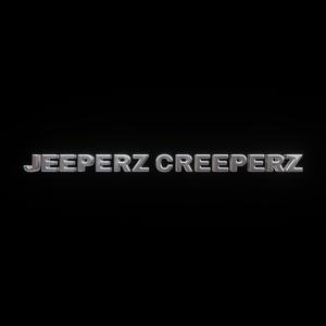 JEEPERZ CREEPERZ