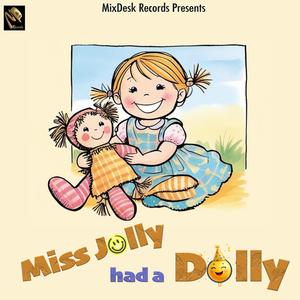 Miss Jolly Had A Dolly
