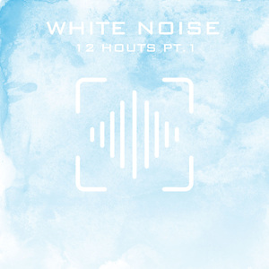 White Noise 12 Hours Pt. 04 - Sleeping Babies