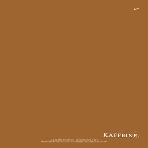Kaffeine (feat. Aru Jacobs & Sean8laxk)