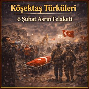 6 Şubat Asrın Felaketi