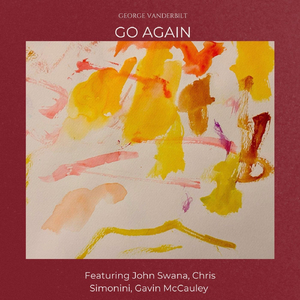 You Stepped Out of a Dream (feat. John Swana, Chris Simonini & Gavin McCauley)