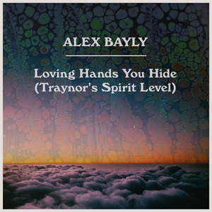 Loving Hands You Hide (Radio Edit)