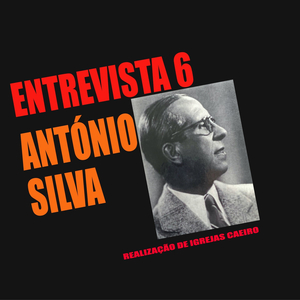 Entrevista a António Silva (2ª Parte)