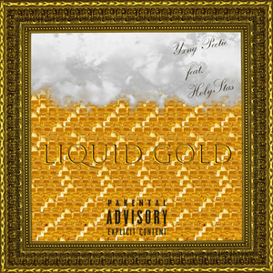 Liquid Gold (feat. Holystas)